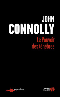 John CONNOLLY — Le pouvoir des ténèbres