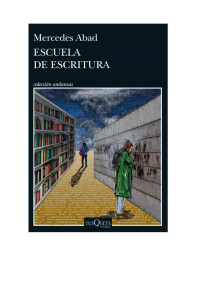 Carolina — Escuela de escritura (Mercedes Abad) (Z-Library)