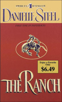 Danielle Steel — The Ranch