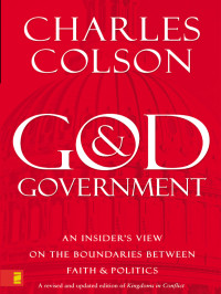 Charles W. Colson; — God and Government