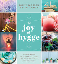 Jonny Jackson — The Joy of Hygge