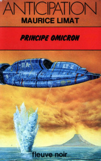 Maurice Limat — Principe Omicron