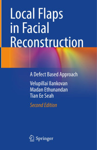 Velupillai I. — Local Flaps in Facial Reconstruction