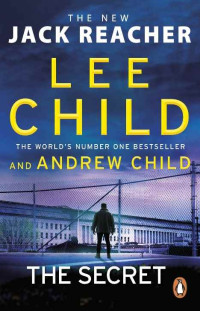 Lee CHILD & Andrew CHILD — The Secret