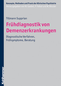 Tillmann Supprian — Frühdiagnostik von Demenzerkrankungen