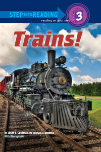 Susan E Goodman — Trains!