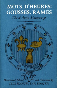 Van Rooten, Luis d'Antin — Mots d'heures: gousses, rames; the d'Antin manuscript