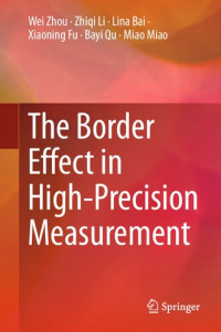 Wei Zhou; Zhiqi Li; Lina Bai — The Border Effect in High-Precision Measurement