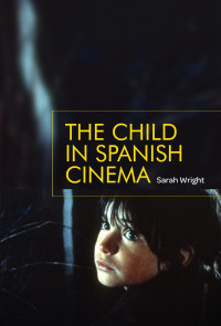 Sarah Wright — The child in Spanish cinema