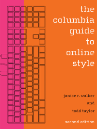 Janice R. Walker — The Columbia Guide to Online Style