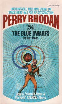 Kurt Mahr — Perry Rhodan 054 - The Blue Dwarfs