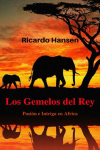 Ricardo Hansen — Los gemelos del rey
