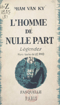 Van Ky Pham & Phô Lê — L'homme de nulle part