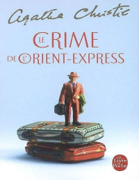 Christie, Agatha — Le crime de l'Orient-Express