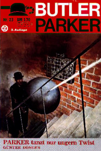 Guenter Doenges — Butler Parker 023-3 - PARKER tanzt nur ungern Twist