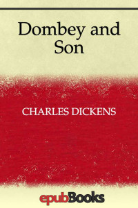 Charles Dickens — Dombey and Son