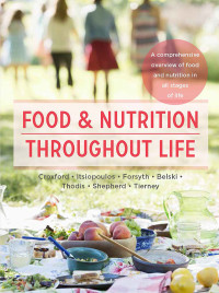 Croxford, Sharon & Itsiopoulos, Catherine & Forsyth, Adrienne & Belski, Regina & Thodis, Antonia & Shepherd, Sue & Tierney, Audrey — Food & Nutrition throughout Life