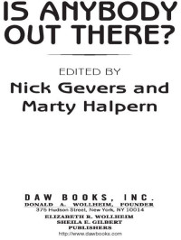 Nick Gevers;Marty Halpern; & Marty Halpern — Is Anybody Out There?