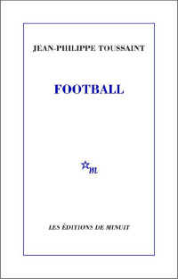 Jean-Philippe Toussaint — Football