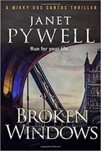 Janet Pywell — Broken Windows