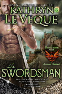 Kathryn Le Veque — The Swordsman: A Medieval Romance (The Blackchurch Guild: The Shadow Knights)