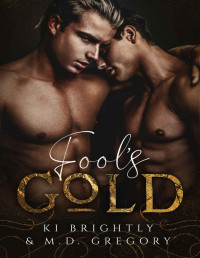 Ki Brightly & M.D. Gregory — Fool's Gold