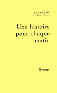 Stil, André — Une histoire pour chaque matin