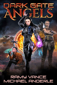 Ramy Vance & Michael Anderle [Vance, Ramy & Anderle, Michael] — Dark Gate Angels