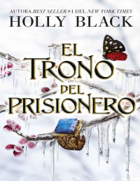 Holly Black — El trono del prisionero