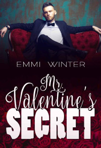 Emmi Winter — Mr. Valentine's Secret (Millionaires NightClub 7) (German Edition)