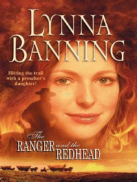 Lynna Banning — The Ranger And The Redhead (Historical)