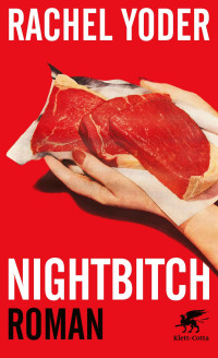 Yoder, Rachel — Nightbitch