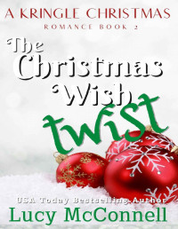 Lucy McConnell — The Christmas Wish Twist