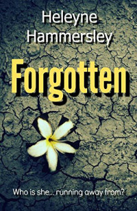 Heleyne Hammersley  — Forgotten