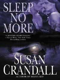 Susan Crandall — Sleep No More