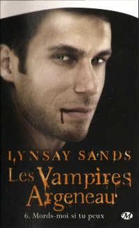 Lynsay Sands [Sands, Lynsay] — Mords-moi si tu peux