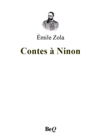 Zola, Émile — Contes à Ninon