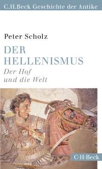 Peter Scholz; — Der Hellenismus