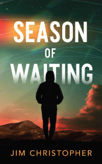 Jim Christopher [Christopher, Jim] — Season of Waiting