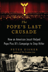Peter Eisner — The Pope's Last Crusade