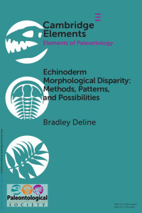 Bradley Deline — Echinoderm Morphological Disparity: Methods, Patterns, and Possibilities