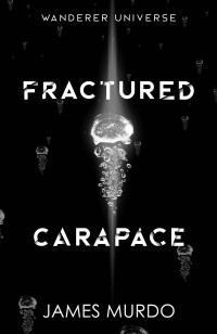 James Murdo — Fractured Carapace