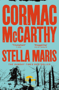 Cormac McCarthy — Stella Maris