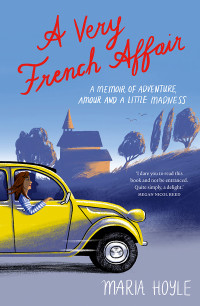 Maria Hoyle — A Very French Affair