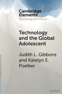 Judith L. Gibbons & Katelyn E. Poelker — Technology and the Global Adolescent