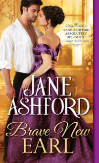 Jane Ashford — Brave New Earl