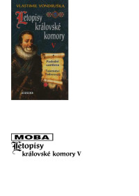 2010 — Letopisy královské komory V