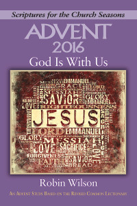 Wilson, Robin; — God Is With Us [Large Print]: An Advent Study Based on the Revised Common Lectionary