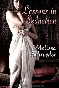Melissa Schroeder — Lessons in Seduction