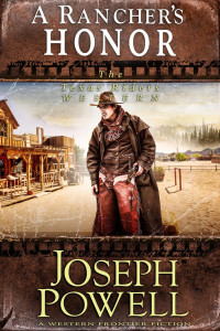 Joseph Powell — The Texas Riders 08 A Rancher's Honor 